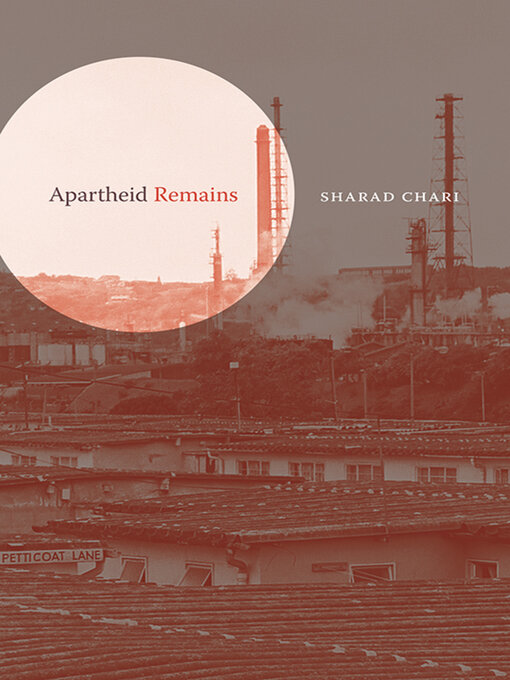 Title details for Apartheid Remains by Sharad Chari - Available